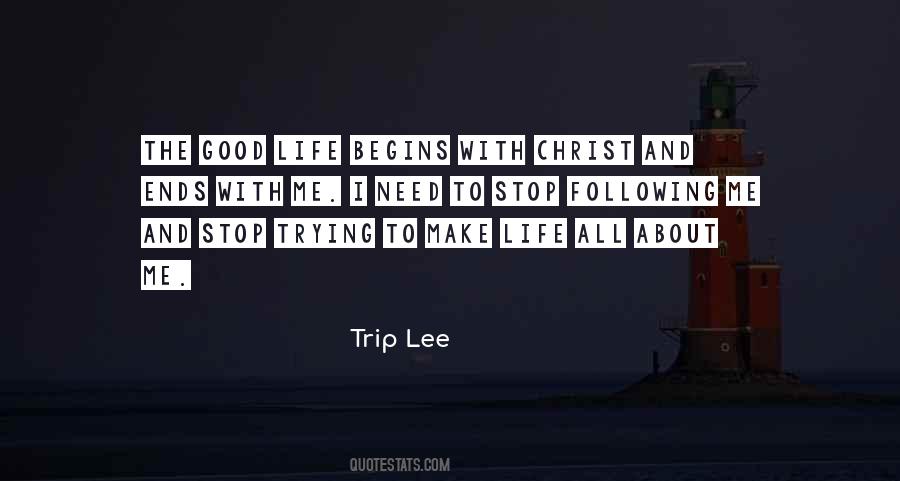 Trip Lee Quotes #1786760