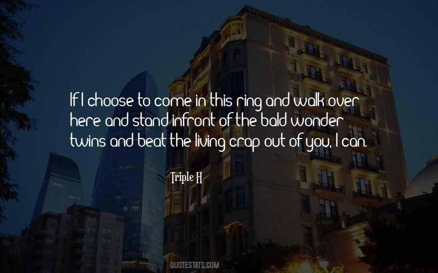 Triple H Quotes #1493133