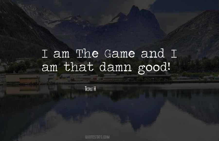 Triple H Quotes #150563