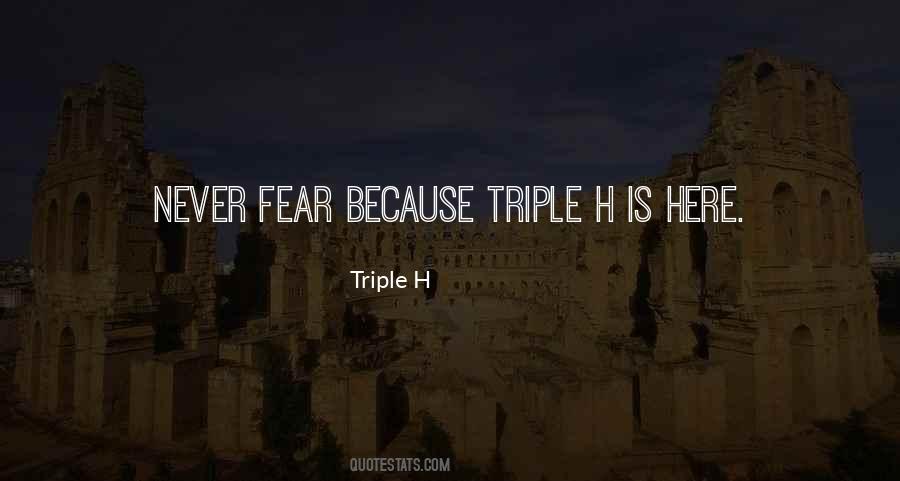 Triple H Quotes #1753383