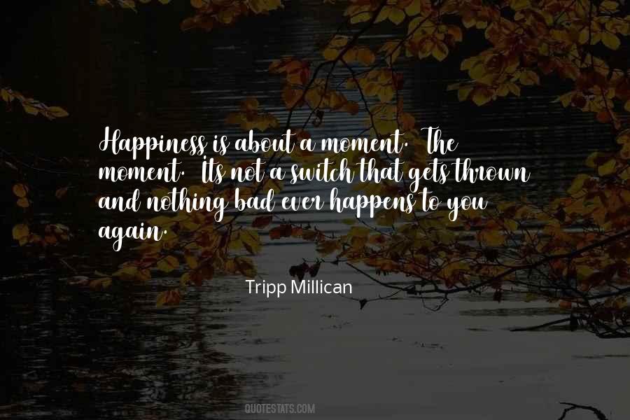 Tripp Millican Quotes #1646481