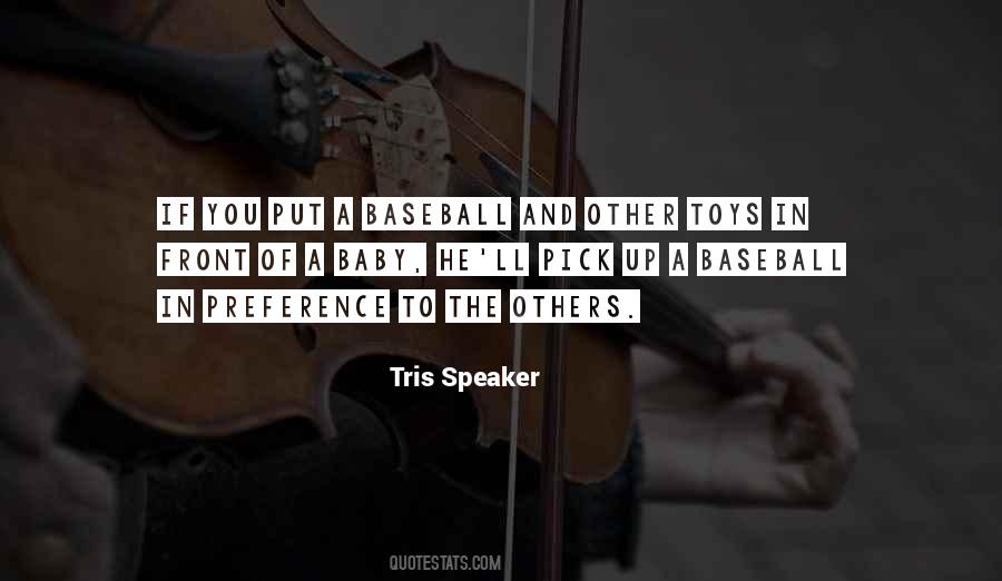 Tris Speaker Quotes #826061