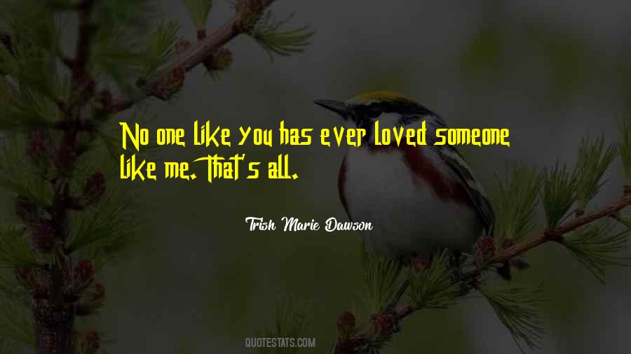 Trish Marie Dawson Quotes #868668