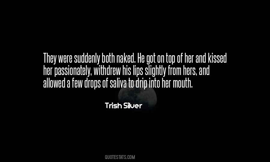 Trish Silver Quotes #1744478