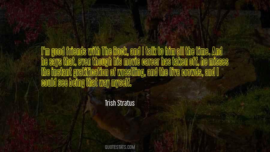 Trish Stratus Quotes #1842880