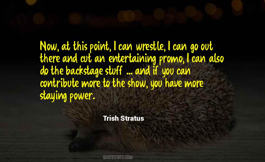 Trish Stratus Quotes #779834