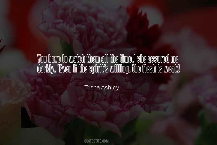 Trisha Ashley Quotes #920058