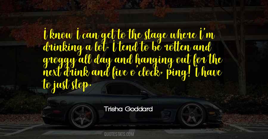 Trisha Goddard Quotes #1321911