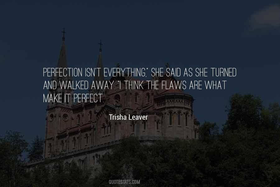 Trisha Leaver Quotes #427192