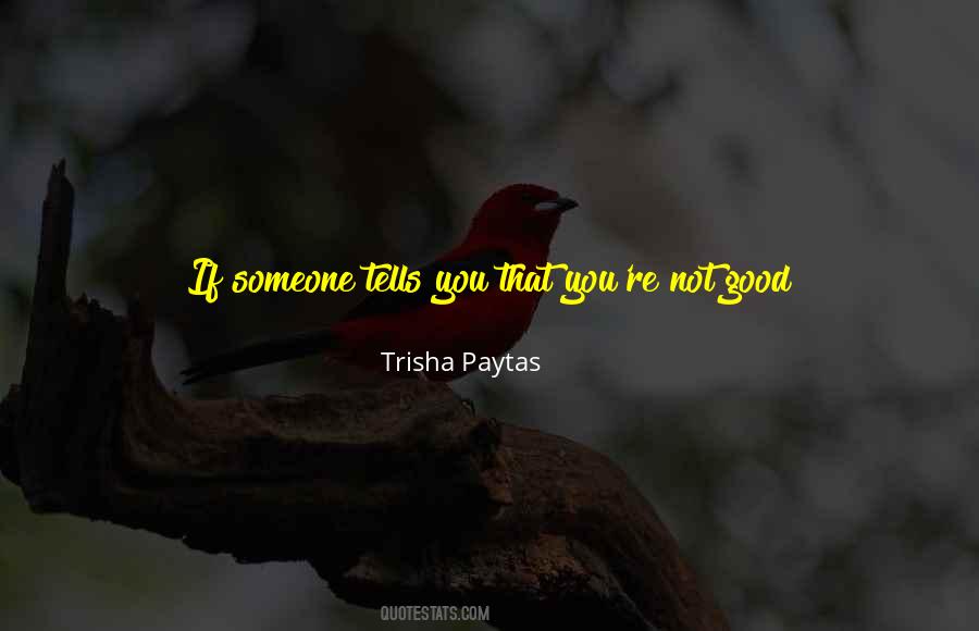 Trisha Paytas Quotes #574195 Trisha Paytas Quotes #574195