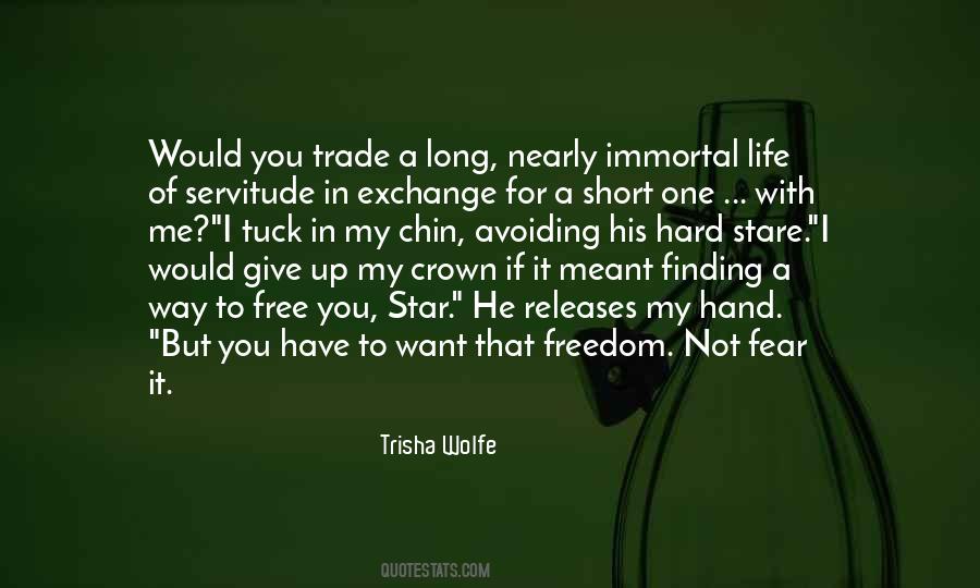 Trisha Wolfe Quotes #1166204