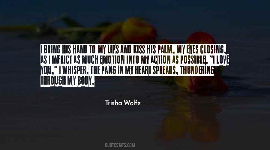 Trisha Wolfe Quotes #1698816