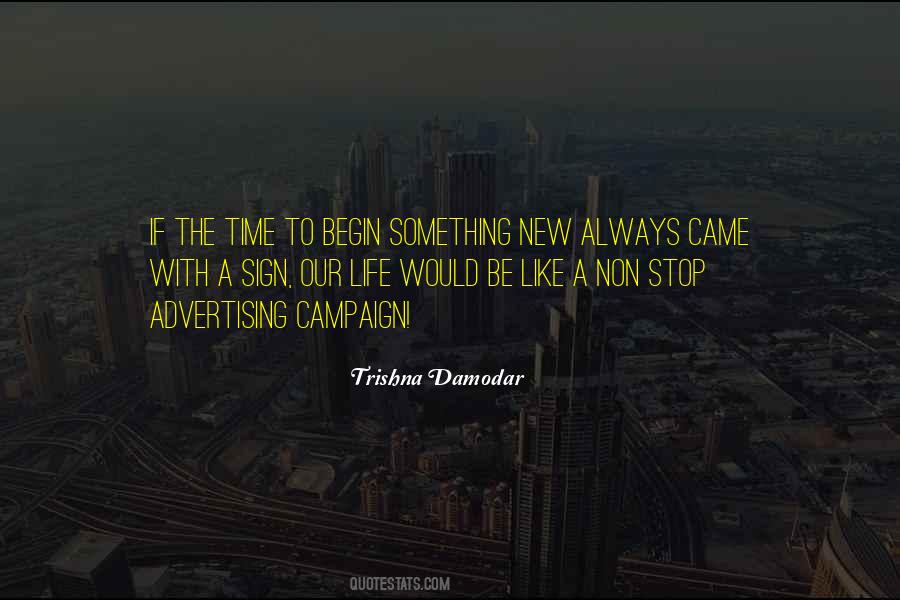 Trishna Damodar Quotes #406109