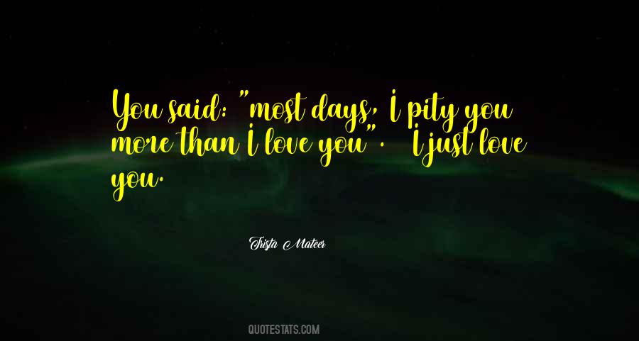 Trista Mateer Quotes #1114134