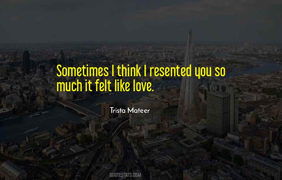 Trista Mateer Quotes #1345912