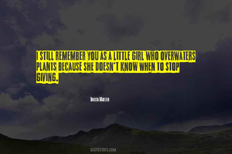 Trista Mateer Quotes #1815206