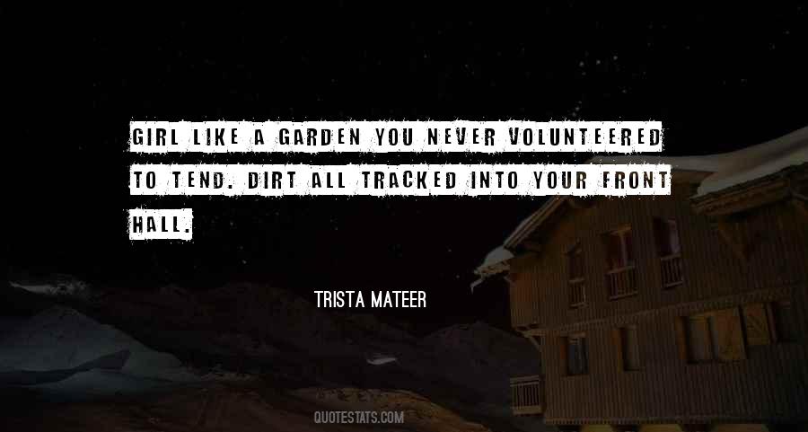 Trista Mateer Quotes #470071