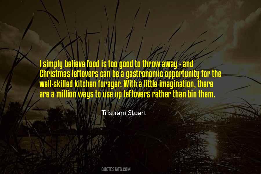 Tristram Stuart Quotes #337832