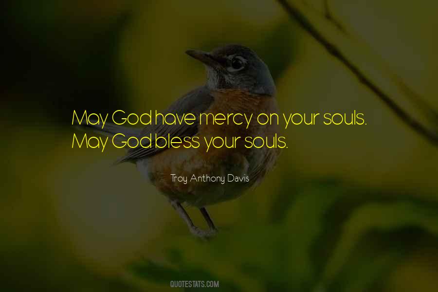 Troy Anthony Davis Quotes #1298081 Troy Anthony Davis Quotes #1298081