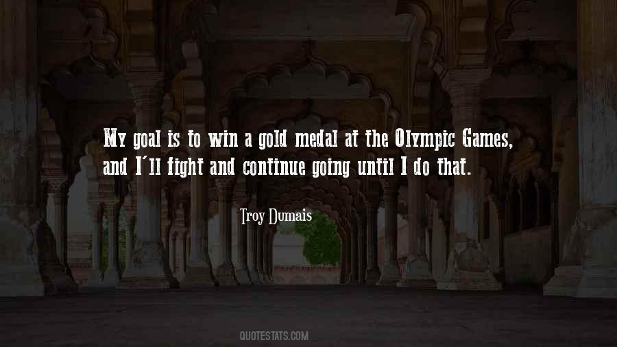 Troy Dumais Quotes #1195113