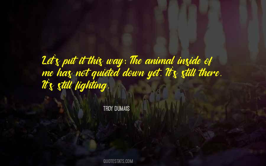 Troy Dumais Quotes #1857414