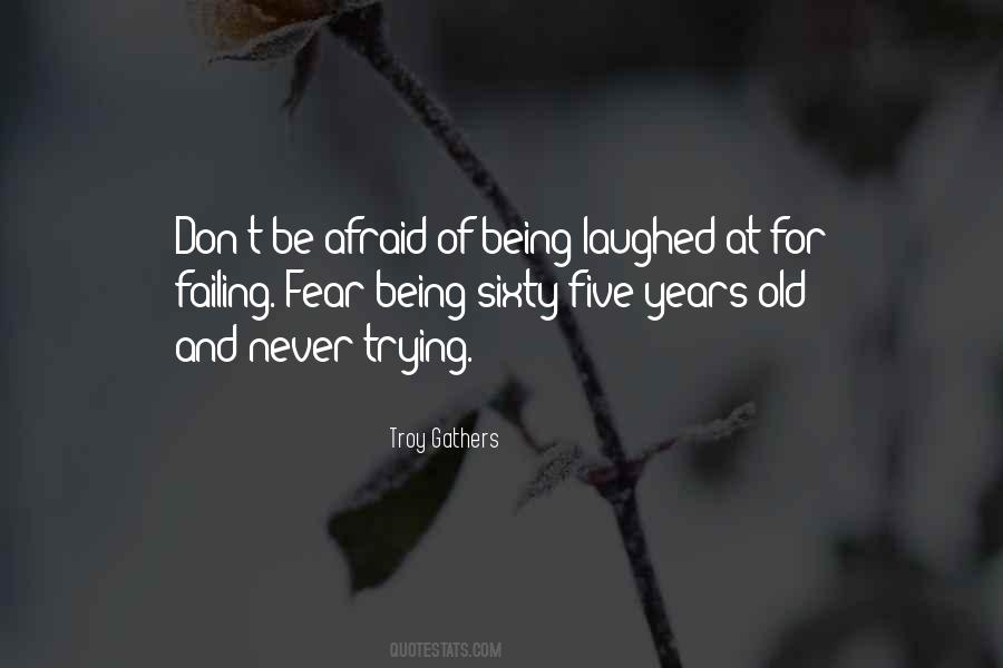 Troy Gathers Quotes #1787115