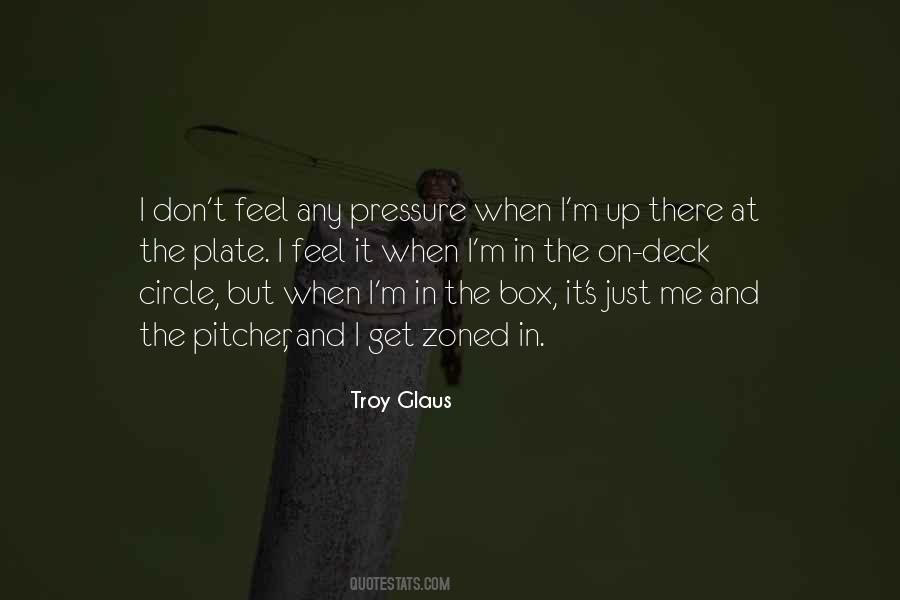 Troy Glaus Quotes #711891