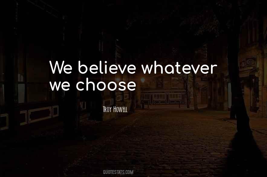 Troy Howell Quotes #1028865 Troy Howell Quotes #1028865