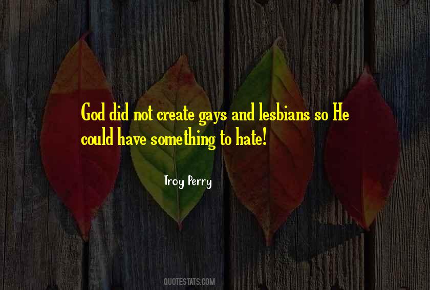 Troy Perry Quotes #1598775