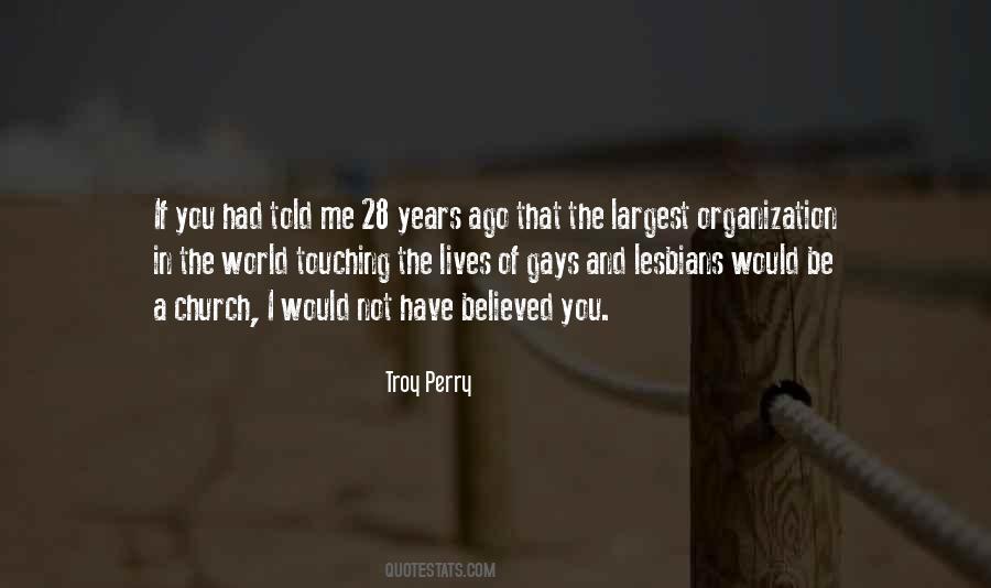 Troy Perry Quotes #438732