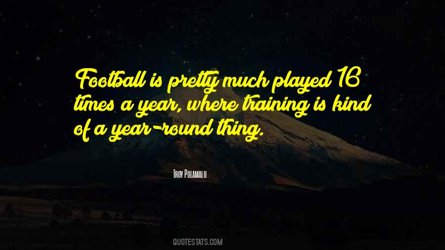 Troy Polamalu Quotes #1351862