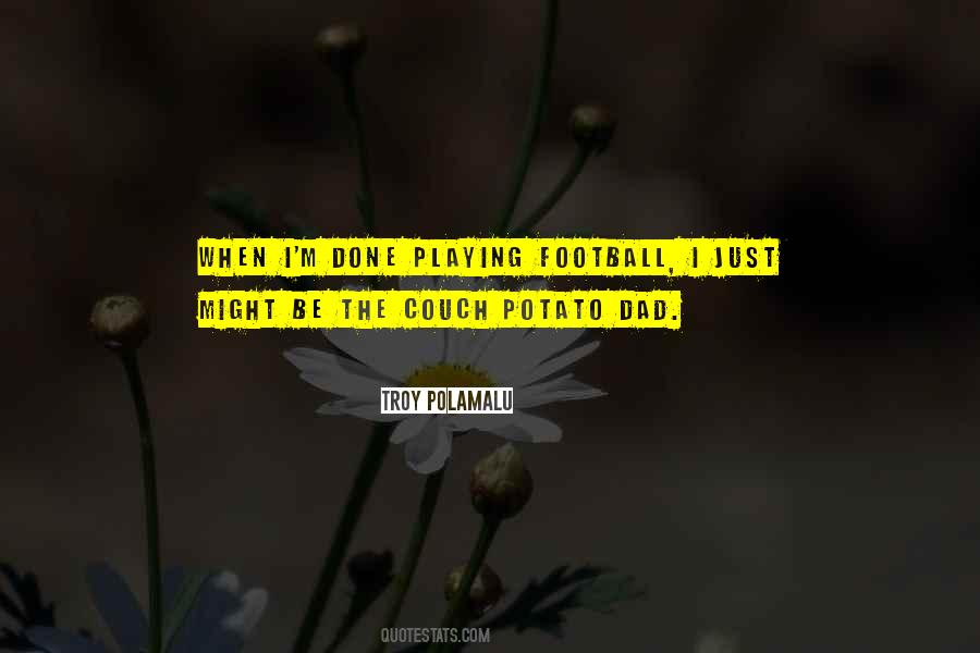 Troy Polamalu Quotes #17762