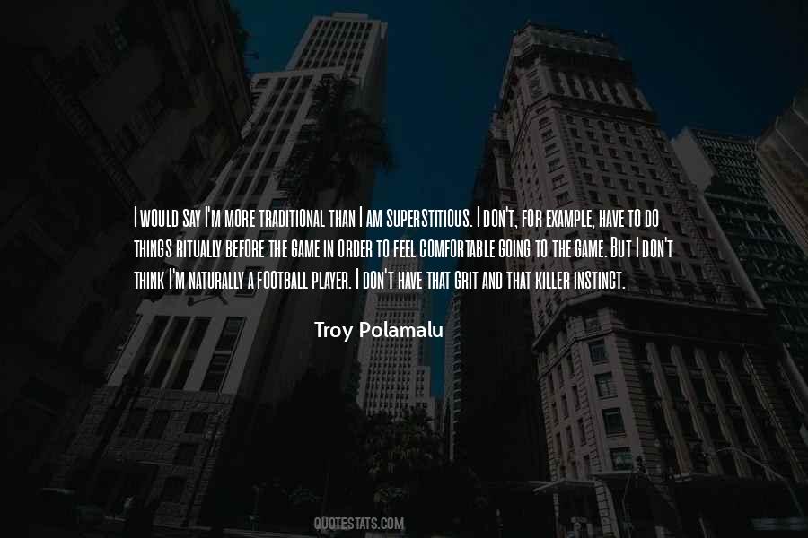 Troy Polamalu Quotes #834067