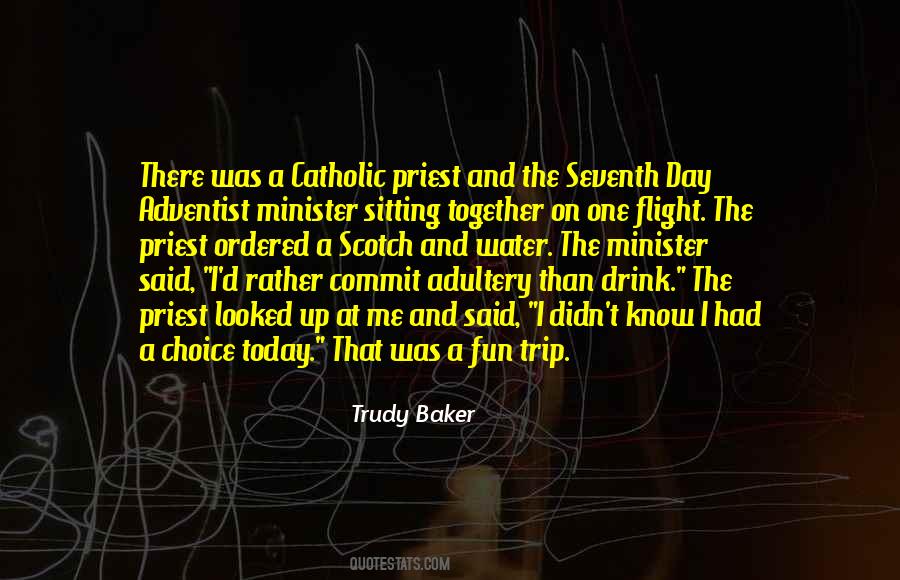 Trudy Baker Quotes #684356