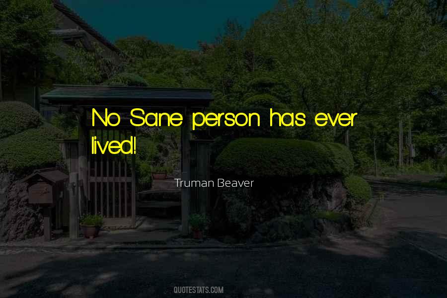 Truman Beaver Quotes #1571389