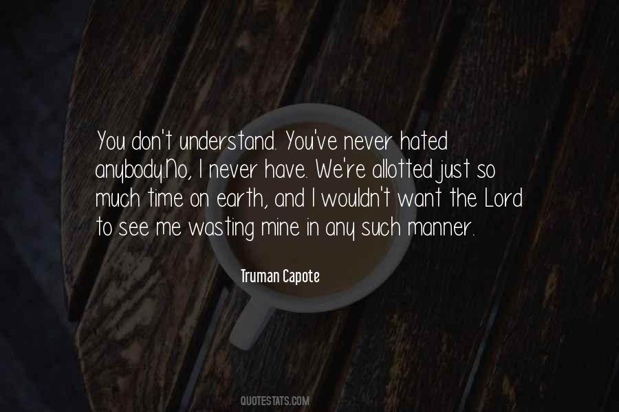 Truman Capote Quotes #395289