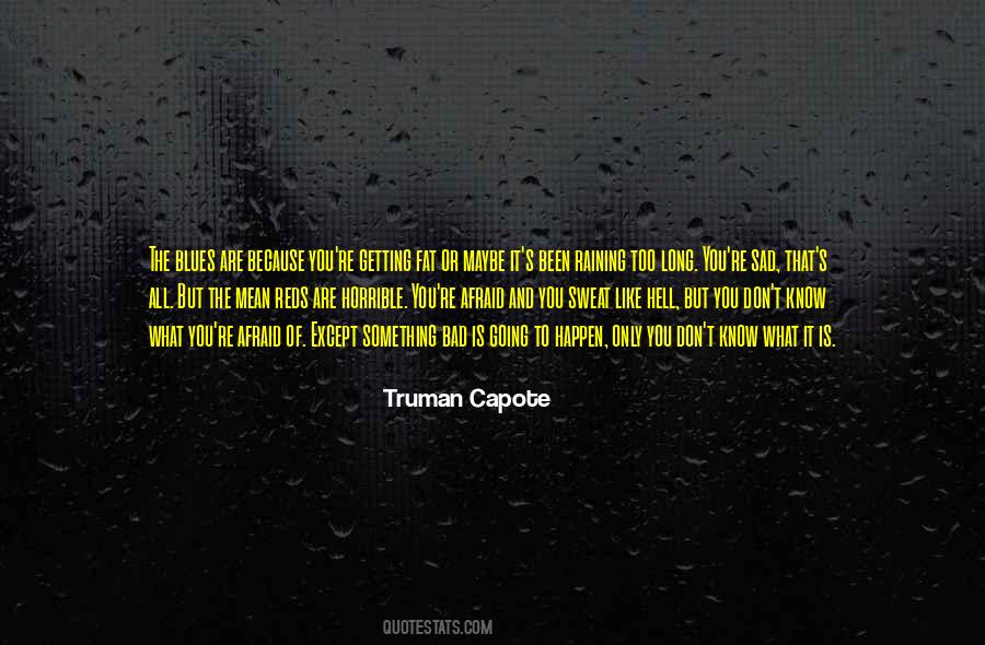 Truman Capote Quotes #581040