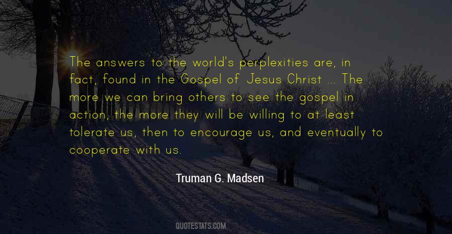 Truman G. Madsen Quotes #990105