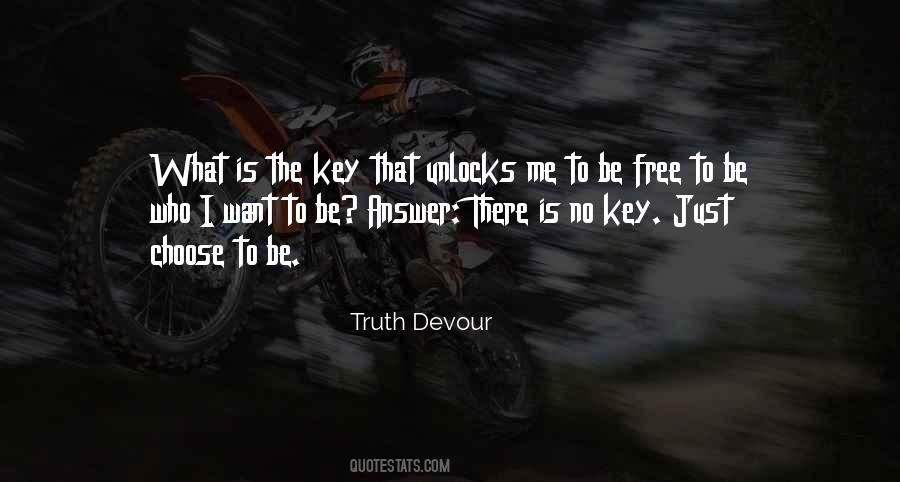 Truth Devour Quotes #1002483