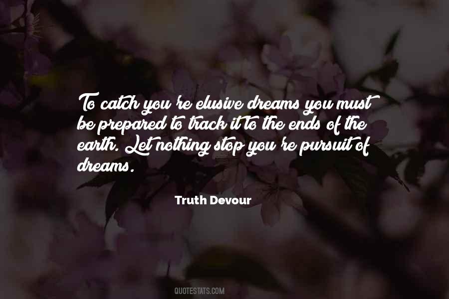 Truth Devour Quotes #1350793