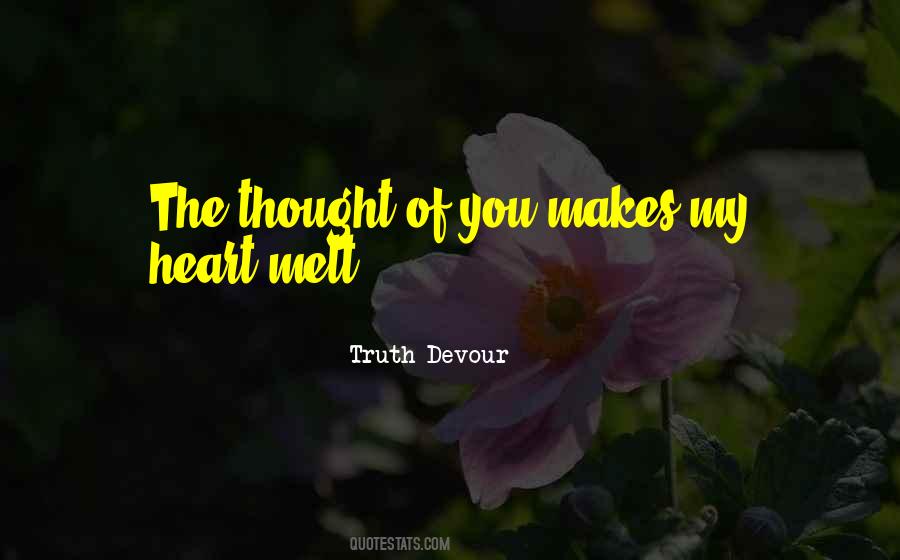 Truth Devour Quotes #163746