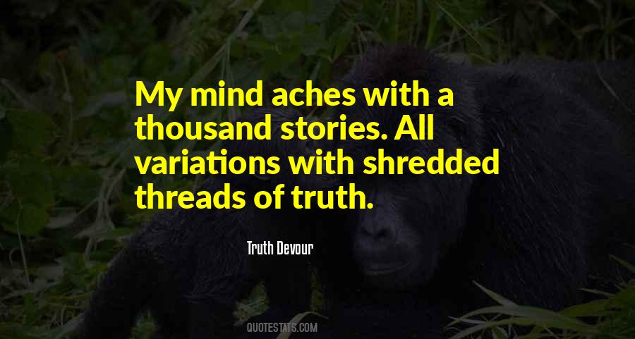 Truth Devour Quotes #854302