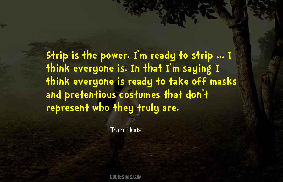 Truth Hurts Quotes #647229