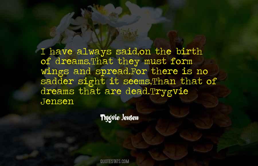 Trygvie Jensen Quotes #1518597