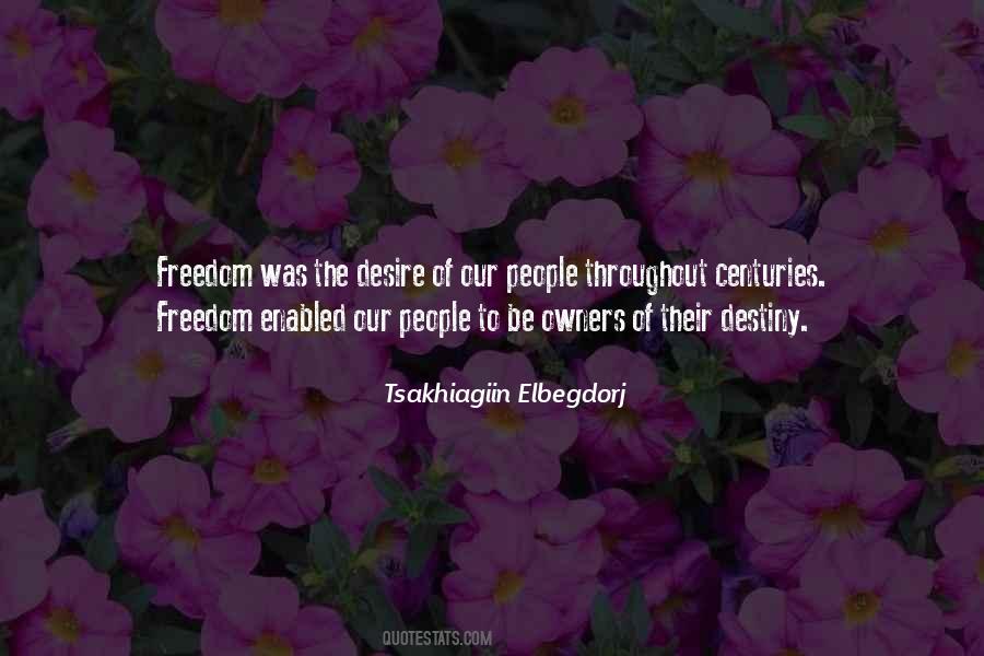 Tsakhiagiin Elbegdorj Quotes #1486709