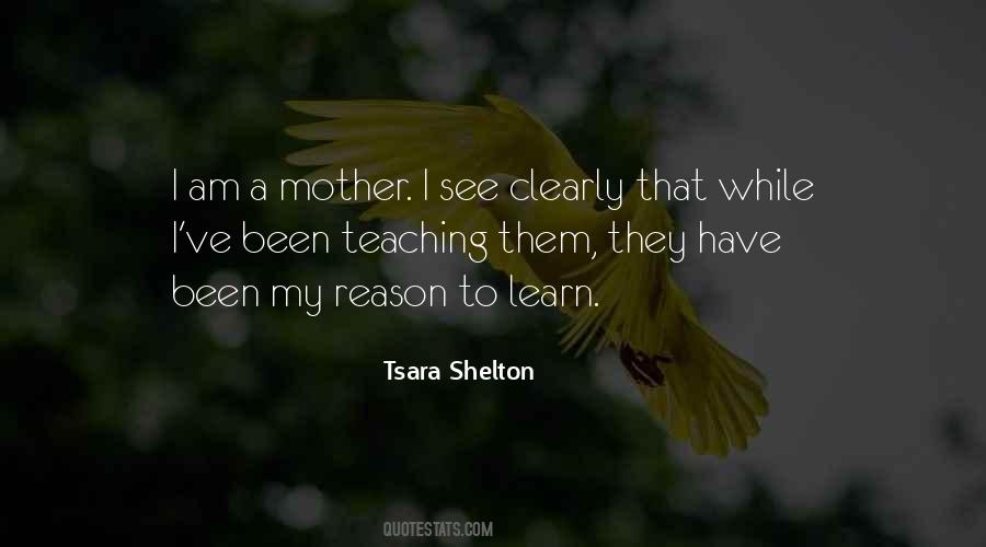 Tsara Shelton Quotes #1242514