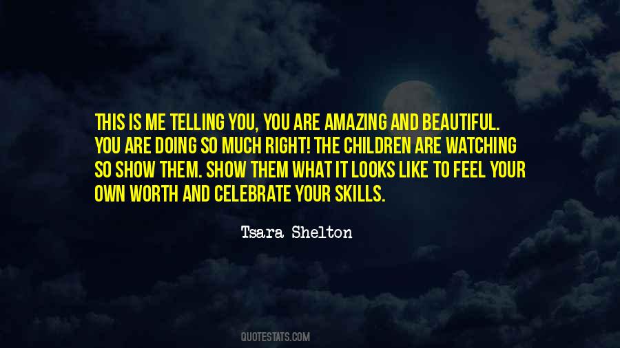 Tsara Shelton Quotes #1362845