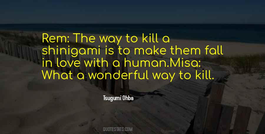 Tsugumi Ohba Quotes #1021400