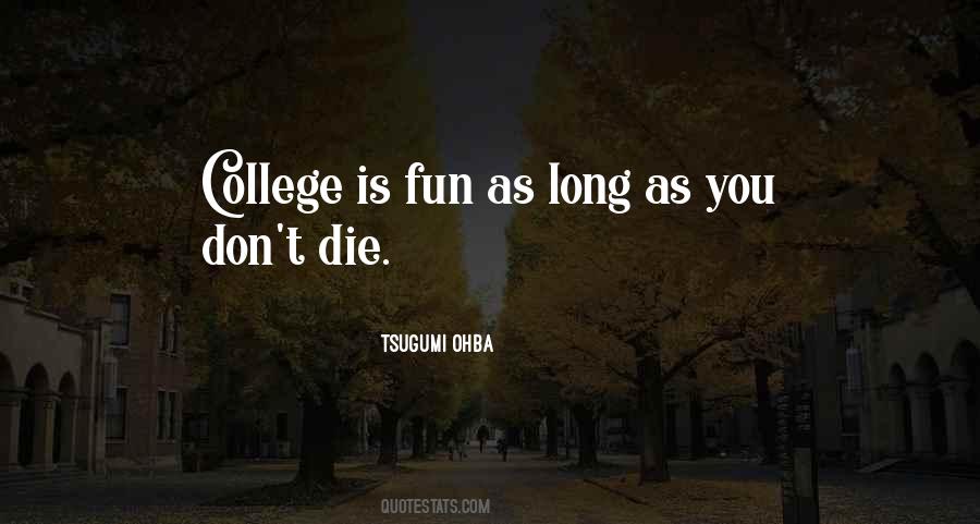 Tsugumi Ohba Quotes #1653803