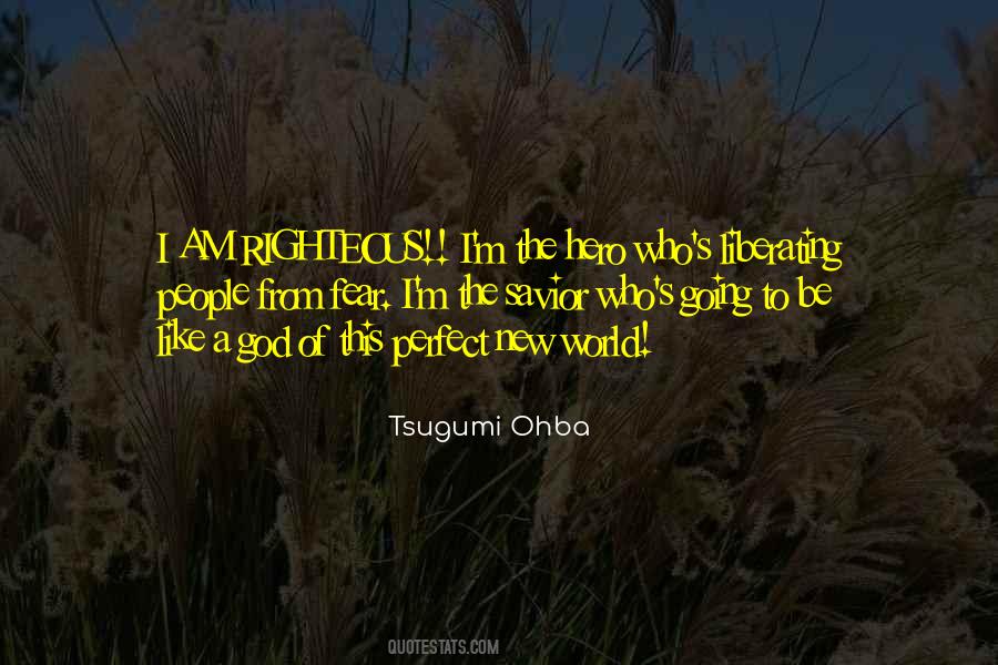 Tsugumi Ohba Quotes #785962